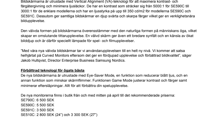 Samsung breddar sin portfölj av monitorer och lanserar en helt ny serie av välvda bildskärmar