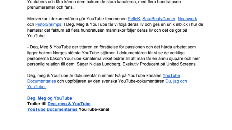 Deg, Meg & YouTube: Norges första dokumentär om Youtubers har premiär på YouTube och VG.no