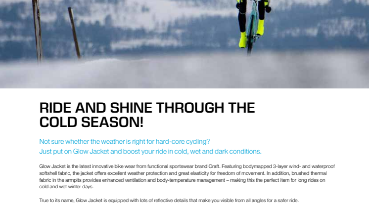 Ride and shine through the cold season!