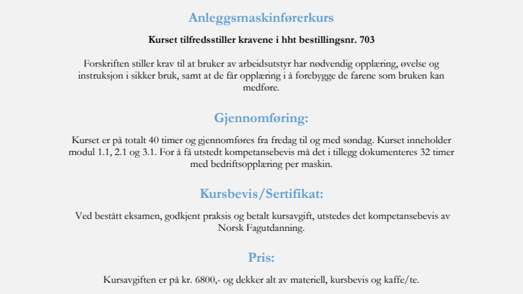 Anleggsmaskinfører kurs i Brønnøysund - helgen 25-27 august 2017
