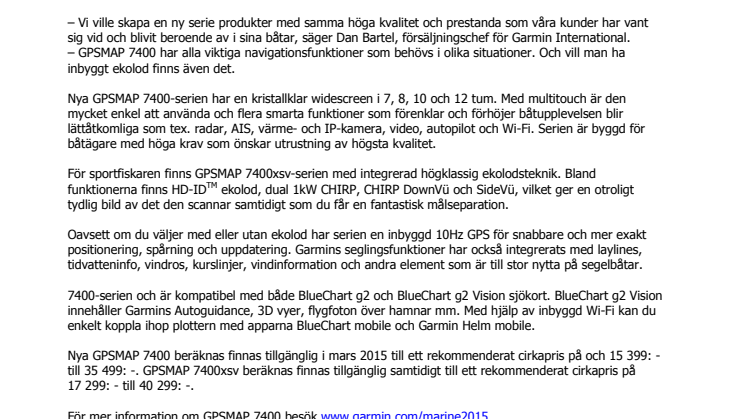 Garmin® presenterar GPSMAP® 7400-serien, multifunktionsdisplayer från 7 till 12 tum med multitouch