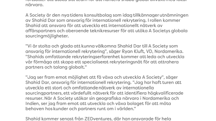 A Society fortsätter att expandera globalt