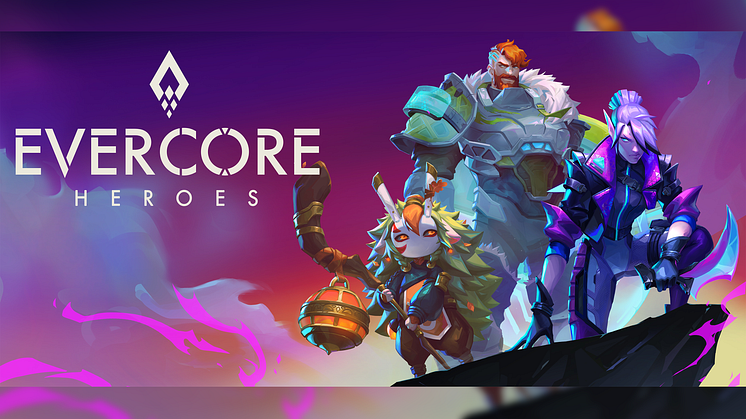 Evercore Heroes is Reborn!