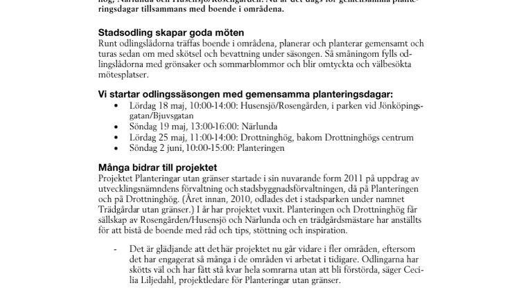 Planteringar utan gränser växer