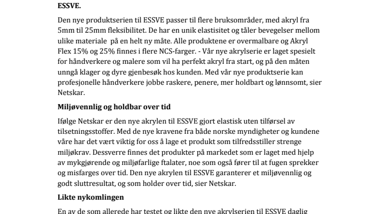 Ny akryl som ikke gulner eller sprekker