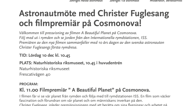 Inbjudan till pressträff: Astronautmöte och filmpremiär på Cosmonova.