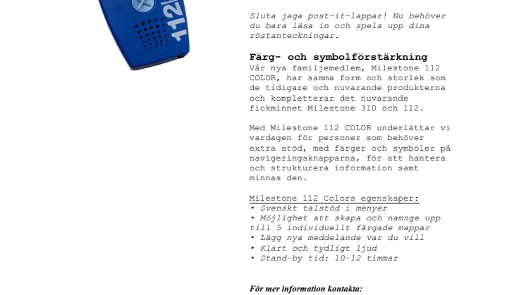 Milestone 112 COLOR - Sätter färg på ditt minne.