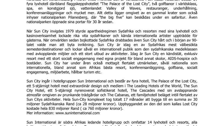 Sun City firar 30 år av exklusivt semesterfirande