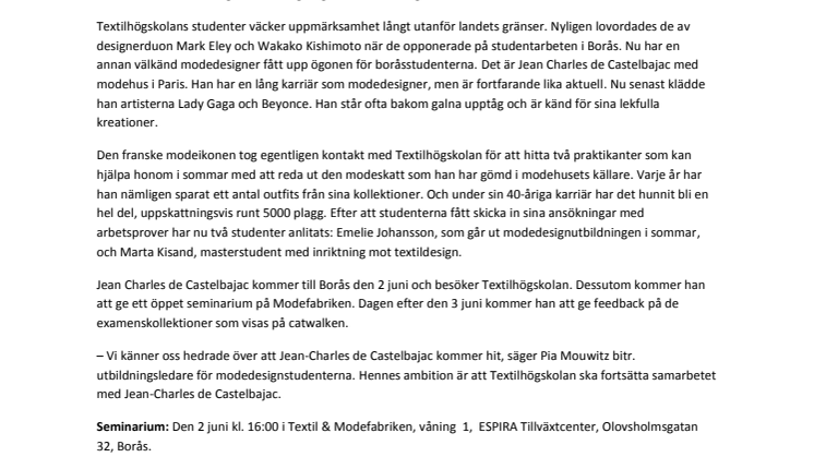 Fransk modeikon kollar in examensstudenterna i Borås