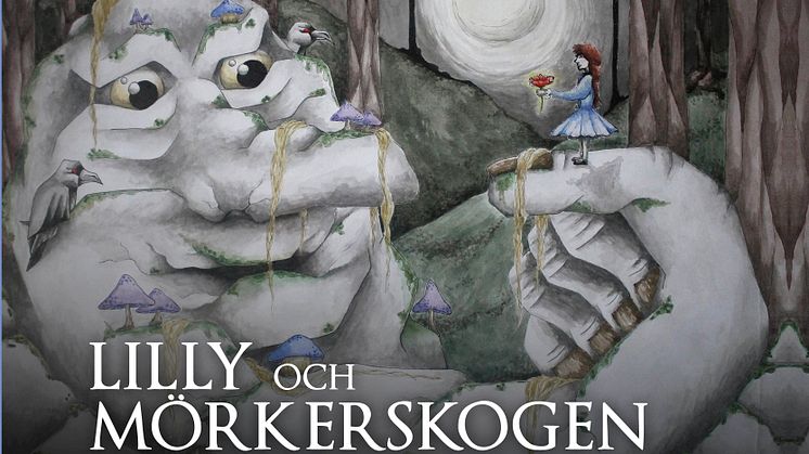 "Lilly och Mörkerskogen" av Micha Foss-Ghazarian och Alexandra Lindgren - ett äkta äventyr i sagornas värld