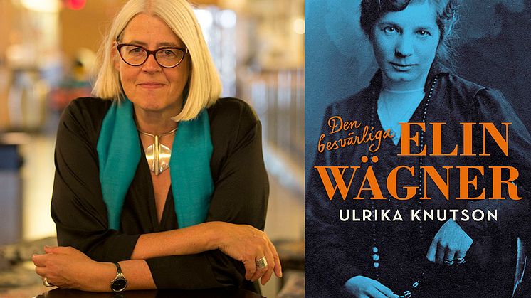 Ulrika Knutsons nya bok om Elin Wägner hyllas av kritikerna. På söndag medverkar Knutson i SVT Babel. 