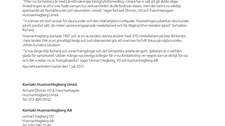 LÄNSFÖRSÄKRINGAR FASTIGHETSFÖRMEDLING UMEÅ BLIR HUSMANHAGBERG.