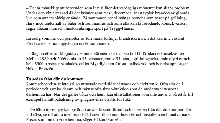 Stor ökning av antalet bränder under sommarmånaderna