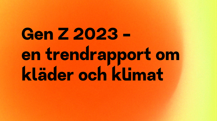 Gen Z 2023 - En trendrapport om kläder och klimat.pdf