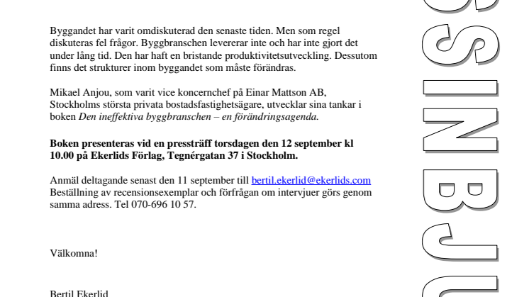 Inbjudan till presentation av boken Den ineffektiva byggbranschen av Mikael Anjou