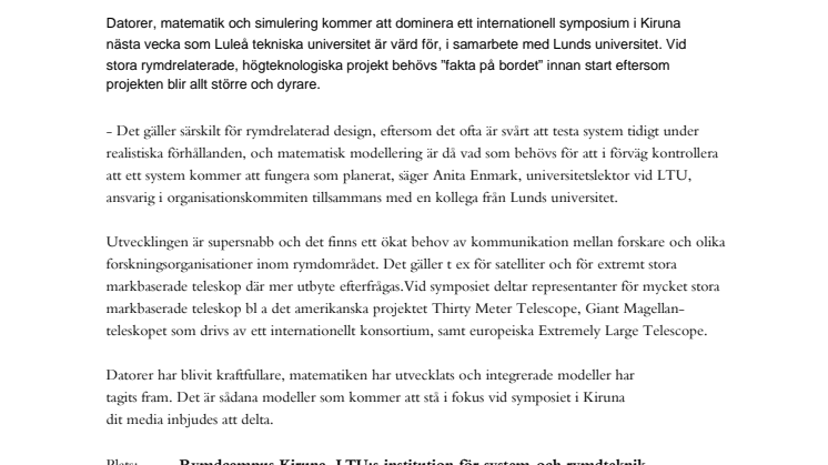 Teknik för att hantera stora och dyra rymdprojekt