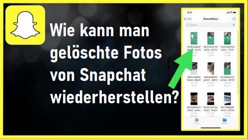 Wie kann man gelöschte Fotos von Snapchat wiederherstellen? [PC & Handy]