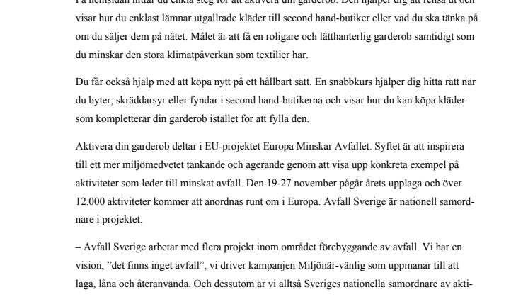 Myrorna hjälper dig att aktivera din garderob