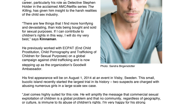 JOEL KINNAMAN (THE KILLING, ROBOCOP, SAFE HOUSE) JOINS ECPAT SWEDEN AS GOODWILL AMBASSADOR