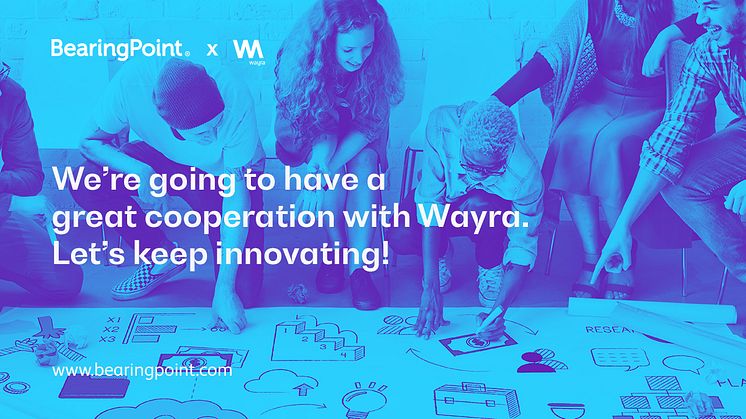 BearingPoint starts extensive cooperation with Wayra, the start-up and innovation hub of Telefónica