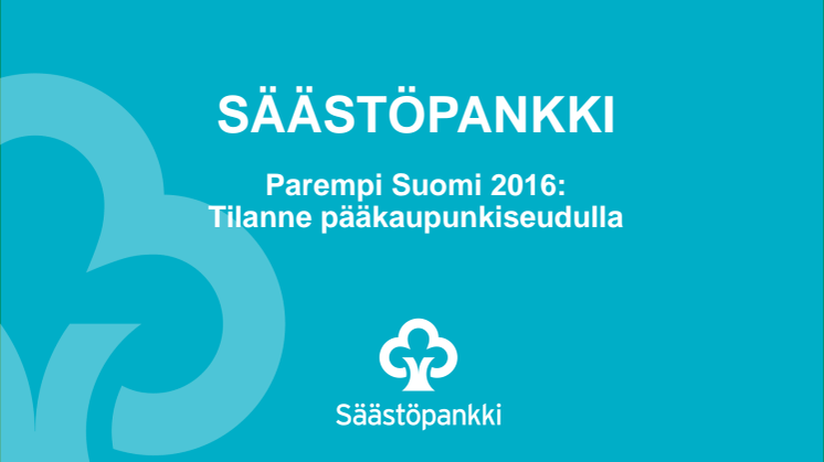 Säästöpankin Parempi Suomi 2016: pääkaupunkilaisten tunnelmat