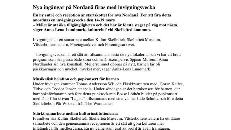 Nya ingångar på Nordanå firas med invigningsvecka