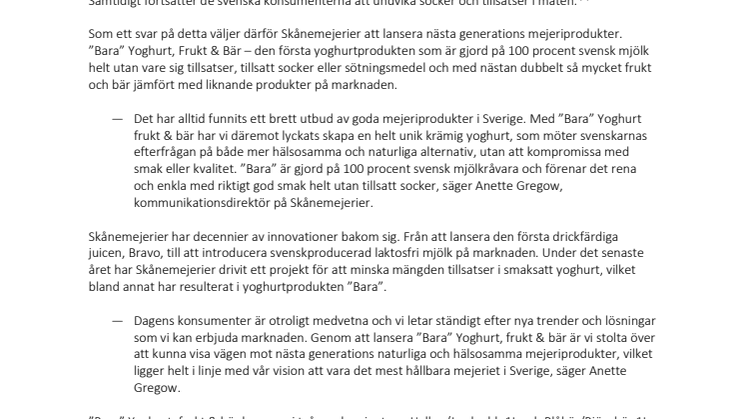 Skånemejerier lanserar nästa generations mejeriprodukter: ”Bara” – en yoghurt med frukt och bär, helt utan tillsatt socker eller tillsatser