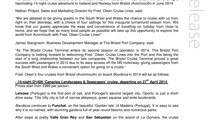 Cruise ‘from right on your doorstep’ in 2014  with Fred. Olsen’s Boudicca from Bristol (Avonmouth) 