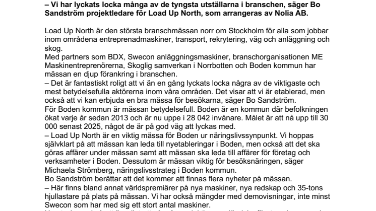Många betydelsefulla utställare tar plats på Load Up North