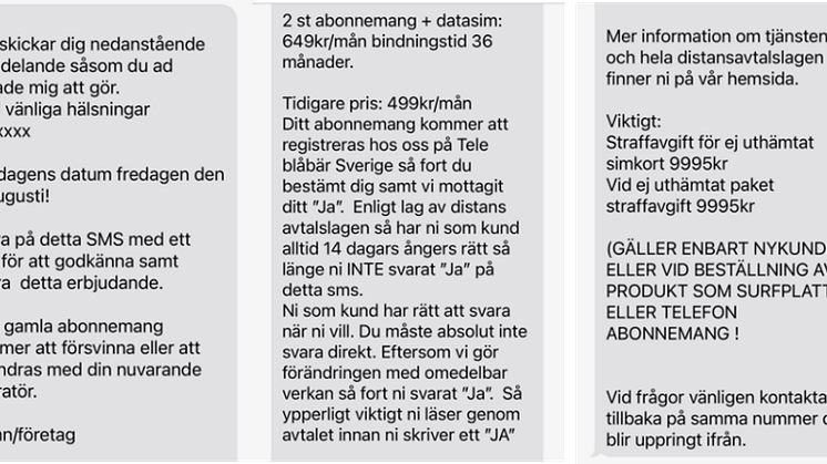 Ett sms som vi har fått ta del av ser ut så här, får du något liknande är det sannolikt ett bedrägeri.