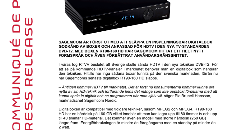 SAGEMCOM FÖRST MED INSPELNINGSBAR HD-BOX FÖR DE NYA HD-KANALERNA I MARKNÄTET 