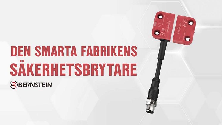 SÄKERHETSBRYTARE MED IO-LINK FÖR DEN SMARTA FABRIKEN