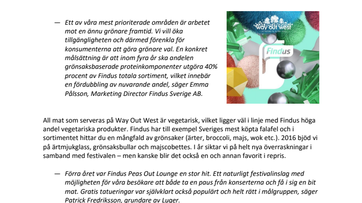 På Way Out West är gräset lite grönare