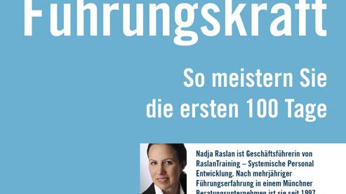 Ab jetzt Führungskraft - So meistern Sie die ersten 100 Tage