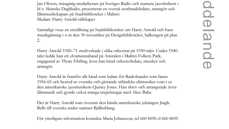 Harry Arnold - en storbandsledare i världsklass, föreläsning på Stadsbiblioteket i Malmö