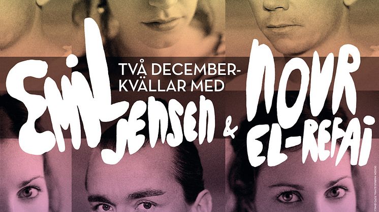 Två decemberkvällar med Emil Jensen och Nour El Refai 
