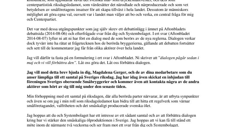 Johan Hedin (C) bjuder in Systembolaget och bryggerierna till samtal om ölets framtid