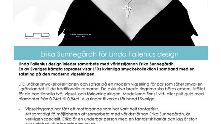 Linda Fallenius design inleder samarbete med världsstjärnan Erika Sunnegårdh.