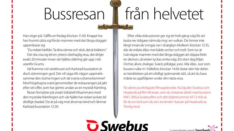 Ormar och hjärnlösa fågelskrämmor på Swebus i påsk