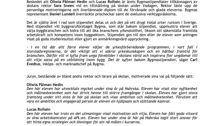 Elever vid Anderstorpsgymnasiet belönade med Bygmastipendiet