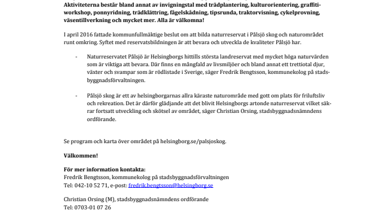 ​Vi inviger Helsingborgs artonde naturreservat i Pålsjö skog på lördag