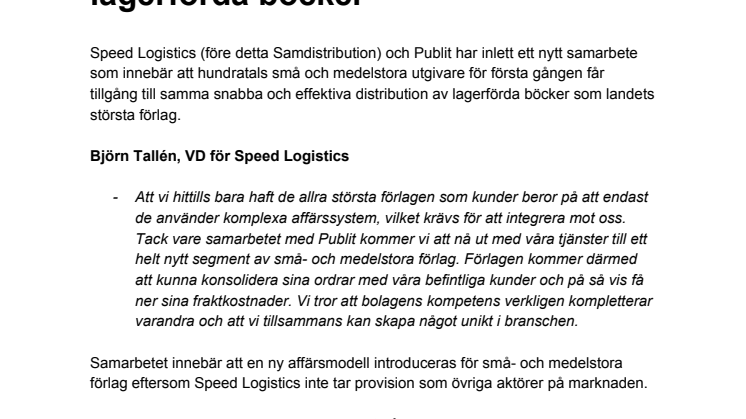 Speed Logistics samarbetar med Publit för effektivare distribution av lagerförda böcker