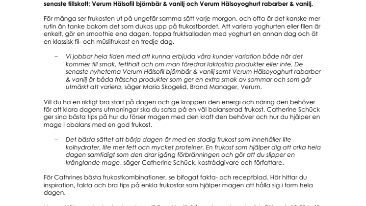 Håll magen i trim med en god frukost! Verum® lanserar somriga nyheter