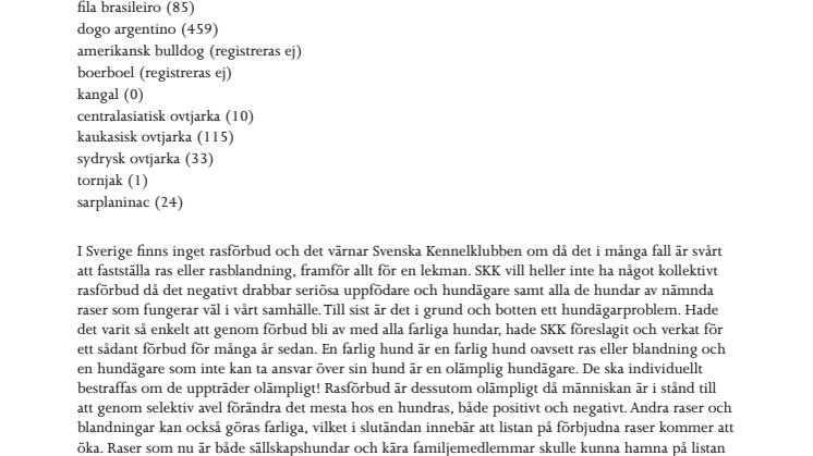 Danmark förbjuder 13 hundraser – men rasförbud fungerar inte enligt Svenska Kennelklubben
