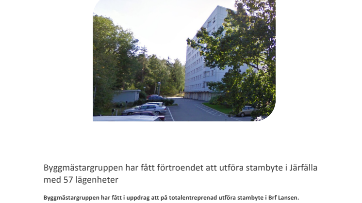 ​Byggmästargruppen har fått förtroendet att utföra stambyte i Järfälla med 57 lägenheter