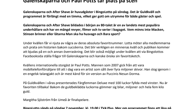 Extralångt BingoLotto på söndag med Galenskaparna och Paul Potts