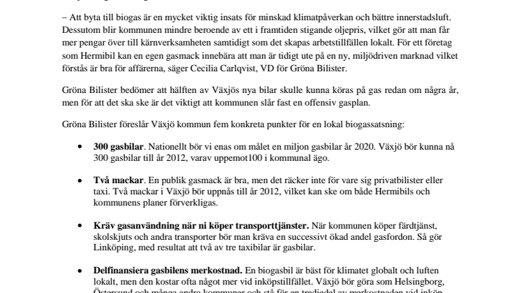Gröna Bilister: Utmärkt biogassatsning, Växjö!