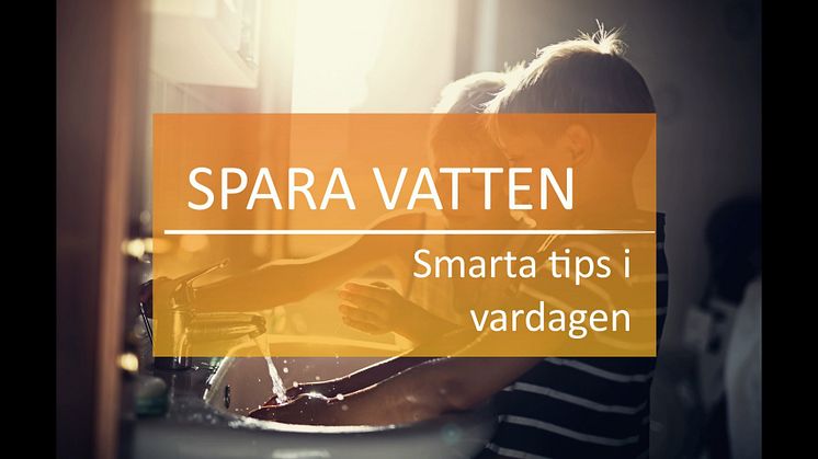 Smarta tips på att spara vatten i vardagen