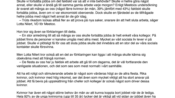 Förmögen men jobbar ändå 