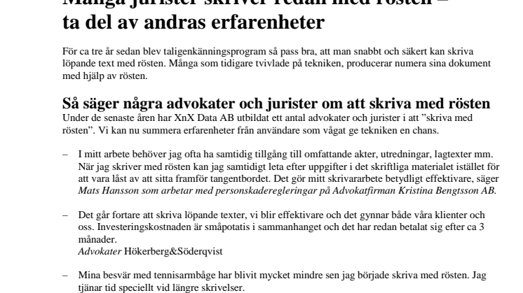 Erfarenheter från advokater och jurister som skriver med rösten